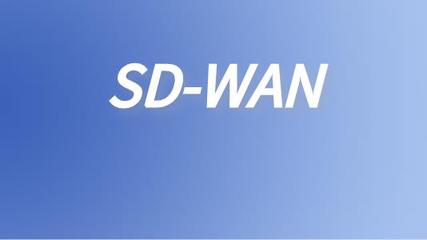 Sd wan国际专线,什么是SD-WAN?-国际网络专线